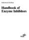 Handbook of enzyme inhibitors /
