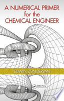 A numerical primer for the chemical engineer /