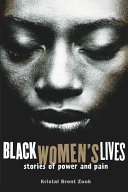 Black women's lives : stories of power and pain /