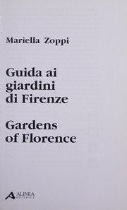 Guida ai giardini di Firenze = Gardens of Florence /