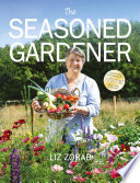 The seasoned gardener /