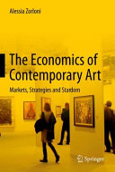 The economics of contemporary art : markets, strategies and stardom /