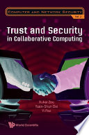 Trust and security in collaborative computing /