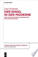 Der Engel in der Moderne : Eine Figur zwischen Exilgegenwart und Zukunftsvision /