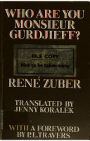 Who are you Monsieur Gurdjieff? /