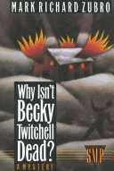 Why isn't Becky Twitchell dead? /