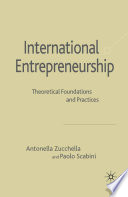 International Entrepreneurship : Theoretical Foundations and Practices /