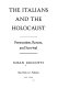 The Italians and the Holocaust : persecution, rescue, and survival /