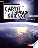 Key discoveries in Earth and space science /