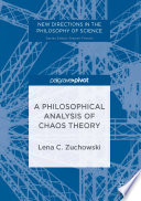 A philosophical analysis of chaos theory /
