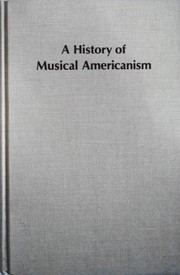A history of musical Americanism /