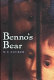 Benno's bear /