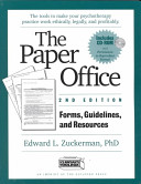 The paper office : forms, guidelines, and resources /
