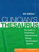 Clinician's thesaurus : the guide to conducting interviews and writing psychological reports /