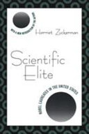 Scientific elite : Nobel laureates in the United States /