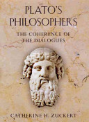Plato's philosophers : the coherence of the dialogues /