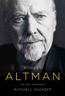 Robert Altman : the oral biography /