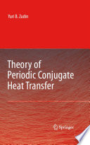 Theory of periodic conjugate heat transfer /
