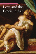 Love and the erotic in art /