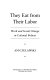 They eat from their labor : work and social change in colonial Bolivia /