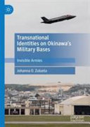 Transnational identities on Okinawa's military bases : invisible armies /