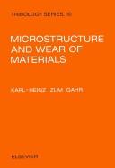 Microstructure and wear of materials /