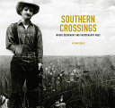 Southern crossings : where geography and photography meet /