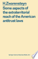 Some aspects of the extraterritorial reach of the American antitrust laws.