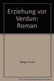 Erziehung vor Verdun : Roman /