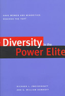 Diversity in the power elite : have women and minorities reached the top? /