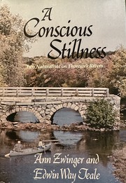 A conscious stillness : two naturalists on Thoreau's rivers /
