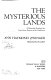 The mysterious lands : a naturalist explores the four great deserts of the Southwest /