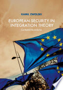 European security in integration theory : contested boundaries /