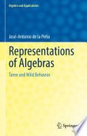 Representations of Algebras : Tame and Wild Behavior /