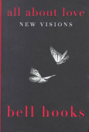 All about love : new visions /