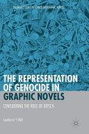 Representation of genocide in graphic novels : considering the role of kitsch /