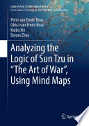 Analyzing the Logic of Sun Tzu in "The Art of War", Using Mind Maps /