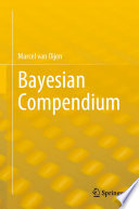 Bayesian Compendium  /