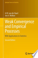 Weak Convergence and Empirical Processes : With Applications to Statistics /