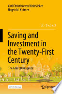 Saving and Investment in the Twenty-First Century : The Great Divergence /